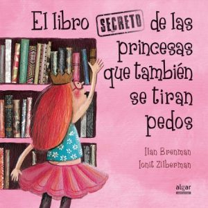 El libro secreto de las princesas pequeñas también se tiran pedos