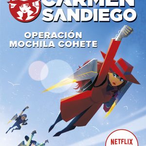 Carmen Sandiego 2. Operación mochila cohete