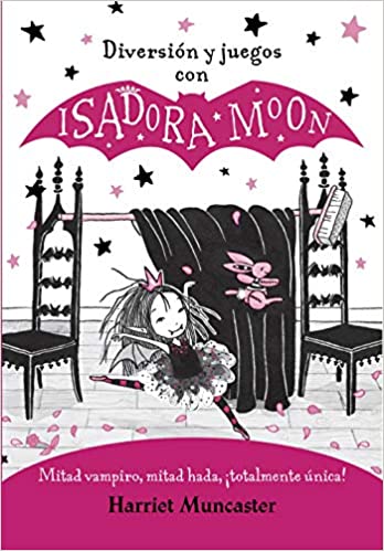 Diversión y juegos con Isadora Moon